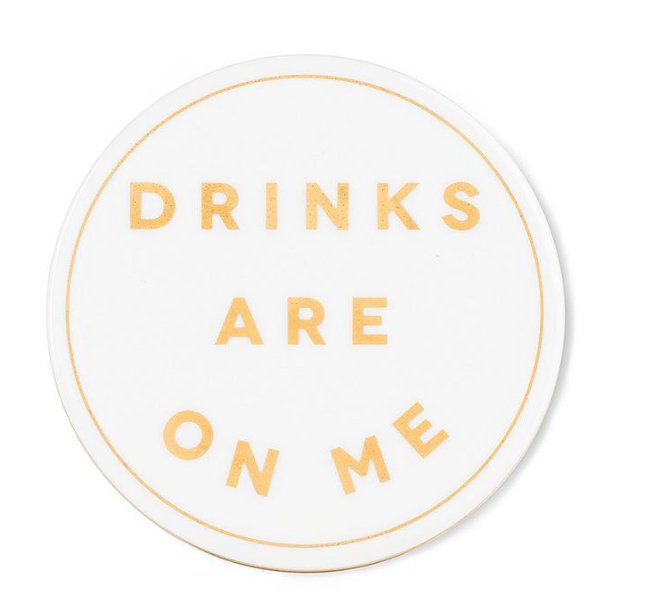 Drunk Expressions Coaster | Ceramic | The Drinks Are On Me - The Red Door Engraving Company Inc.